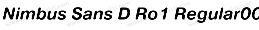 Nimbus Sans D Ro1 Regular001005字体转换